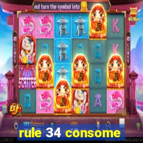 rule 34 consome